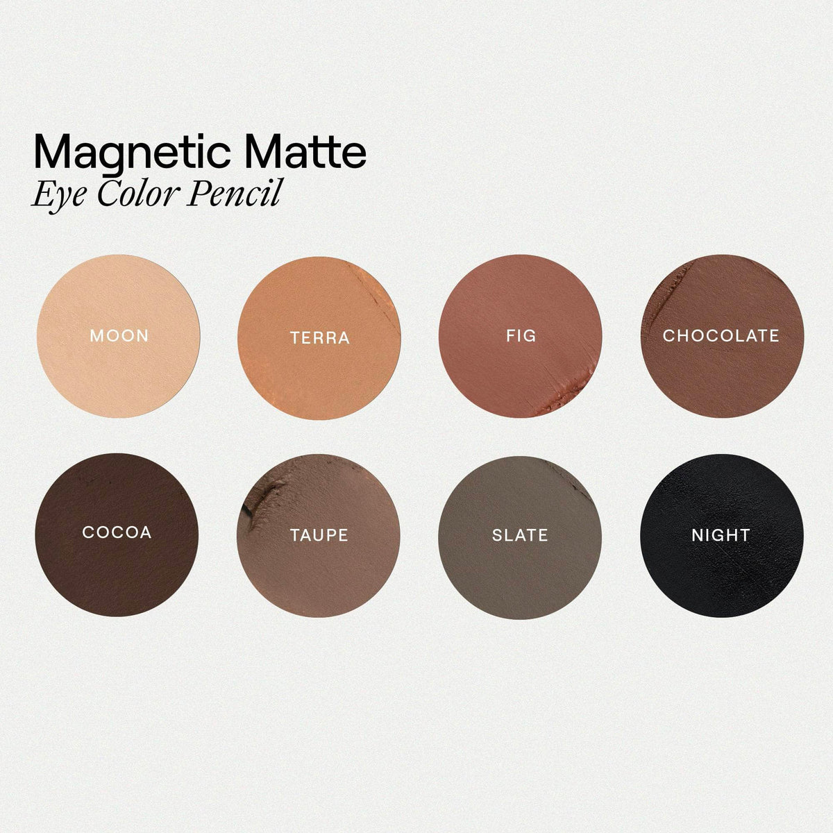  Taupe Night Gbaby Cocoa  Chocolate  Maroond Smoke Moon Fig Terra Slate Putty Hot Stone